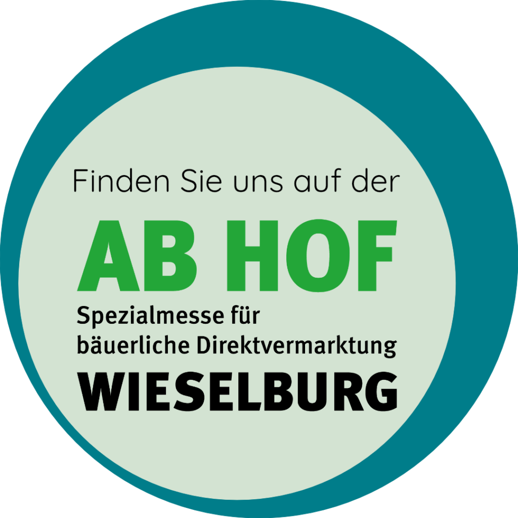 Sie finden uns auf der AB HOF Messe in Wieselburg von 12. bis 15. Mai 2022